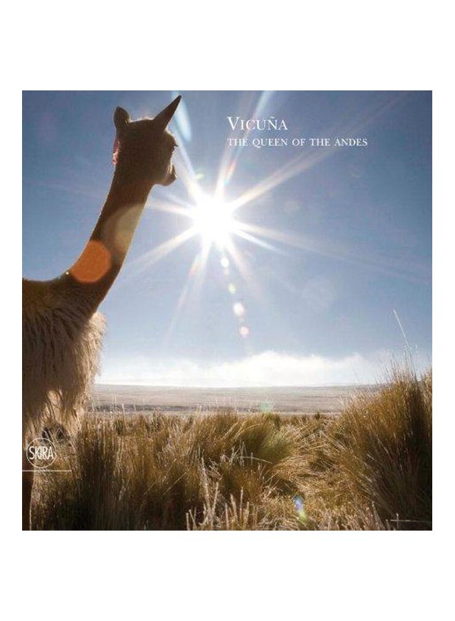 Vicuna: The Queen Of The Andes Hardcover English by Loro Piana - 21-Oct-13