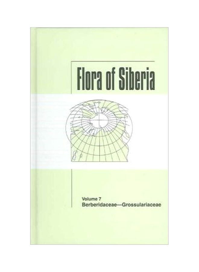 null - Flora Of Siberia, Vol. 7: Berberidaceae - Grossulariaceae Hardcover English - 01-Jun-04 - Image 1