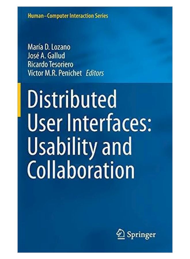 Distributed User Interfaces: Usability And Collaboration: Human Computer Interaction Series Hardcover English - 31-Oct-13 