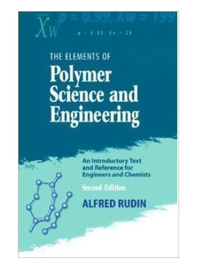 The Elements Of Polymer Science And Engineering Paperback English 