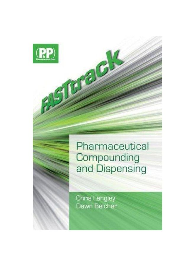 FASTtrack: Pharmaceutical Compounding And Dispensing Paperback English - 01-Jan-08 