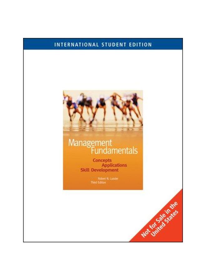 Management Fundamentals: Concepts, Applications, Skill Development Paperback English by Robert N. Lussier - 15-Jan-05 