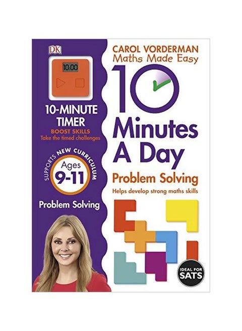 10 Minutes A Day Problem Solving: Ages 9-11 Key Stage 2 paperback english - 01-Jul-15
