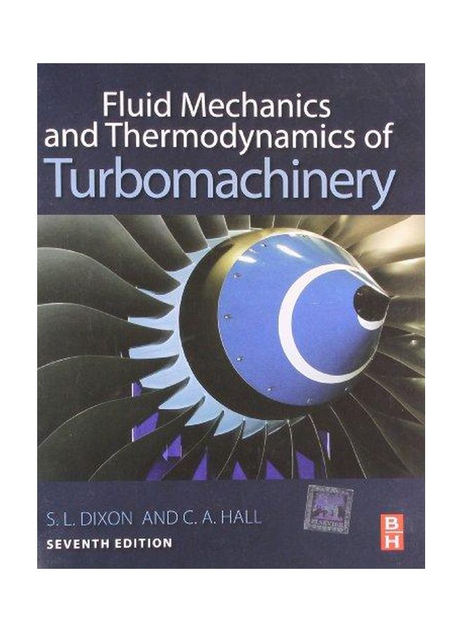 Fluid Mechanics And Thermodynamics Of Turbomachinery Paperback English by Sydney Lawrence Dixon 