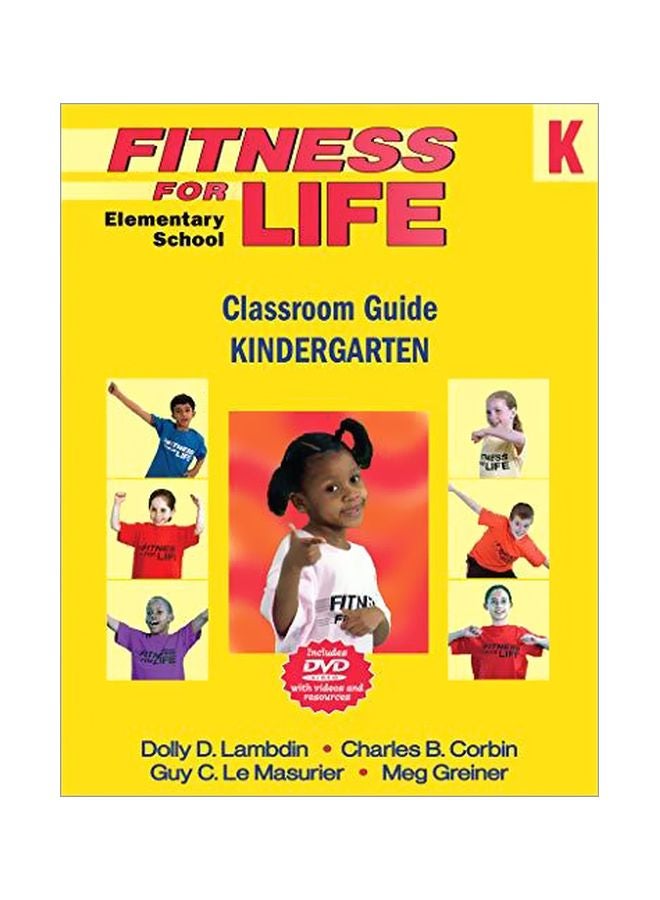 Fitness For Life : Elementary School Classroom Guide-Kindergarten English by Dolly D. Lambdin - 04-Mar-10 