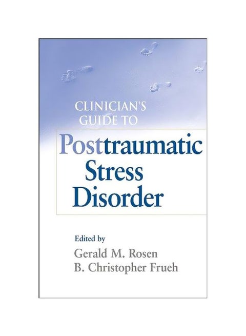 Clinician's Guide To Posttraumatic Stress Disorder Hardcover English by Gerald M. Rosen - 20-Aug-10