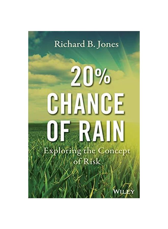 20% Chance Of Rain: Exploring The Concept Of Risk Paperback English by Richard B. Jones - 25-Nov-11 