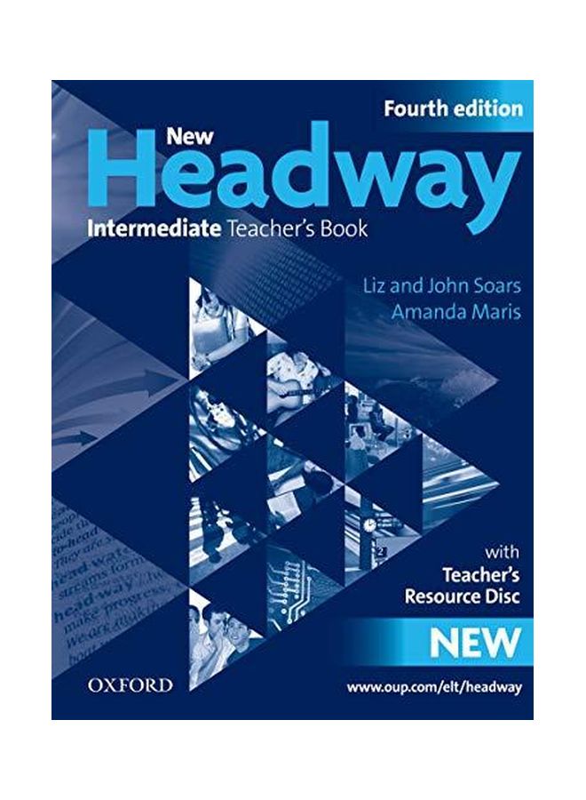 New Headway: Intermediate Teacher's Book English by Liz Soars - 22-Mar-11