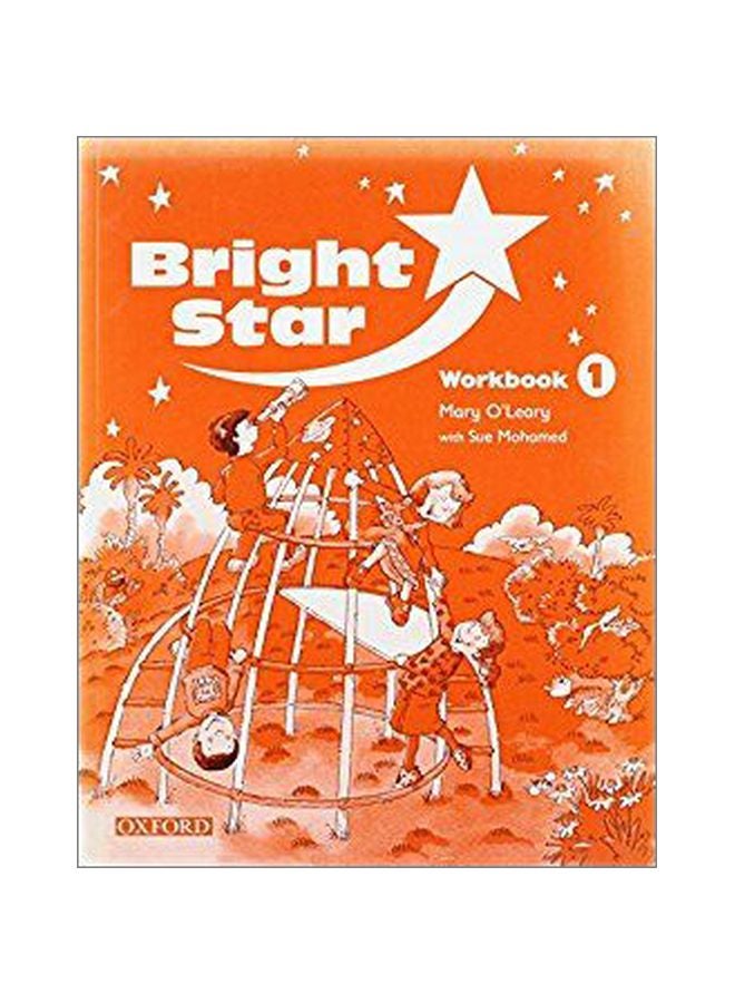 Bright Star 1: Workbook Paperback English by Sue Mohamed - 15-Jan-04