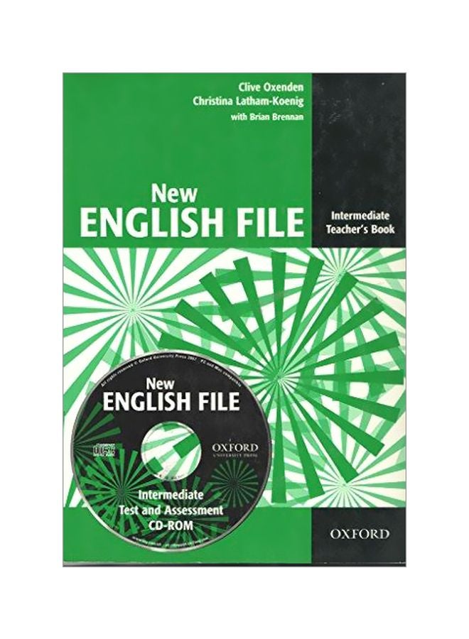 New English File: Intermediate: Teacher's Book With Test And Assessment Cd-rom : Six-level General English Course For Adults English by Clive Oxenden - 01-Aug-11 