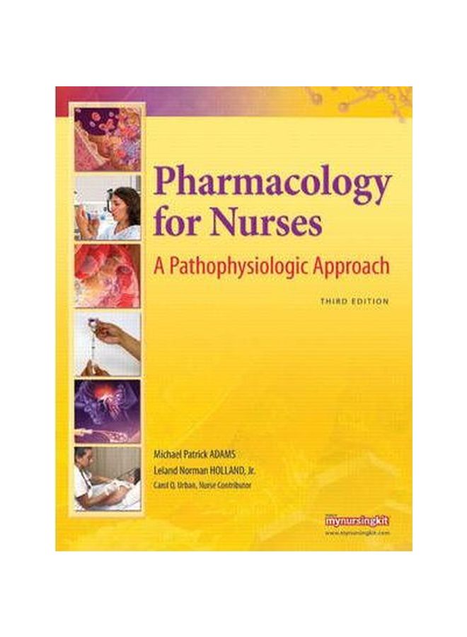 Pharmacology For Nurses: A Pathophysiologic Approach paperback english - 09-Feb-10