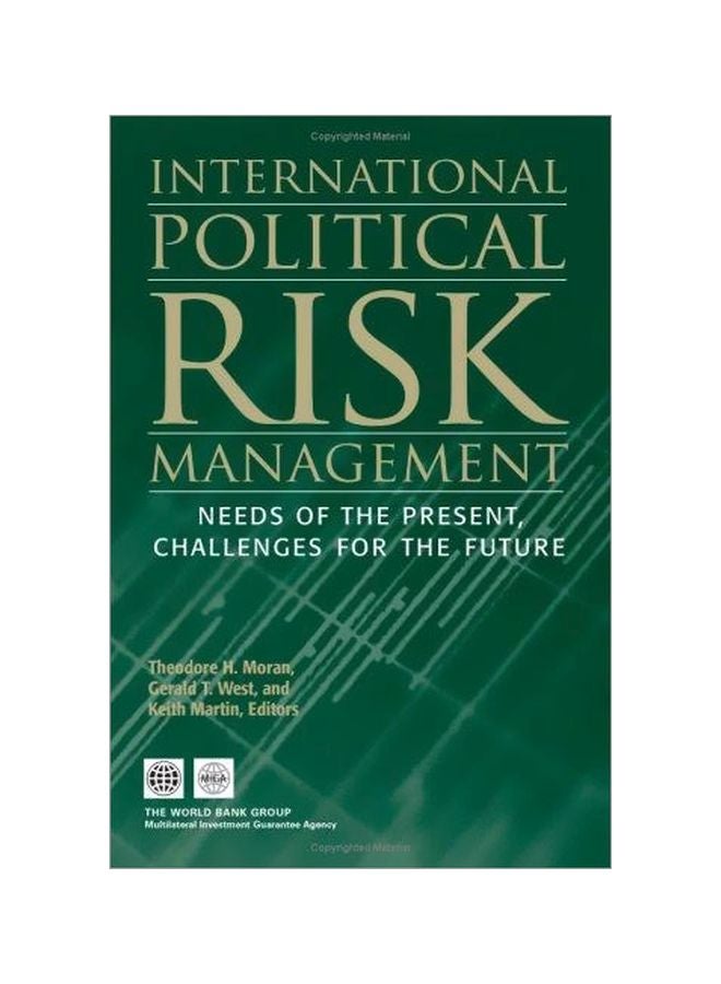 International Political Risk Management: Needs Of The Present, Challenges For The Future Paperback English - 15-Nov-07 