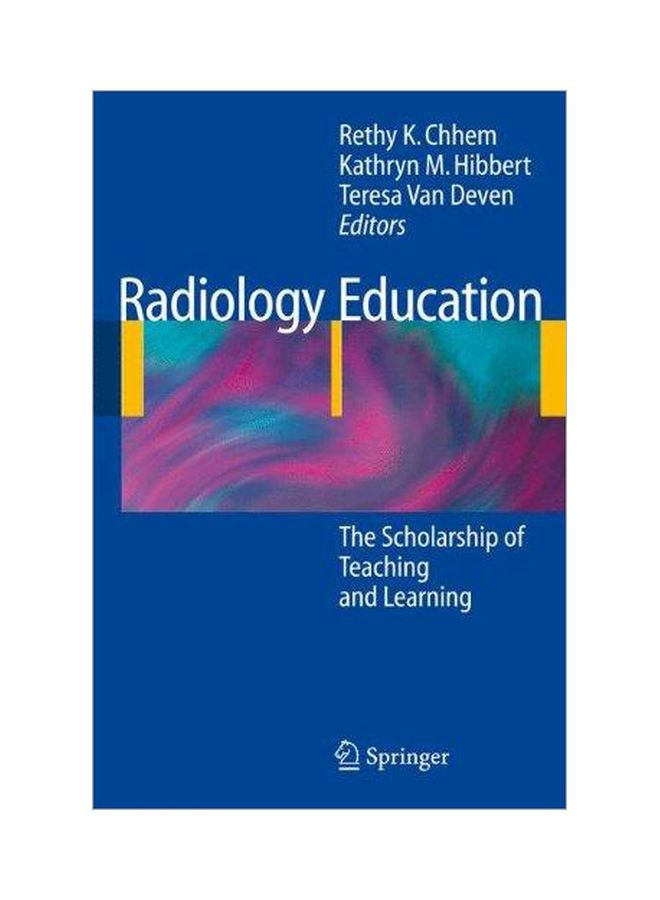 Radiology Education: The Scholarship Of Teaching And Learning Hardcover English - 2-28-2009