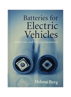 Batteries For Electric Vehicles: Materials And Electrochemistry hardcover english - 20 Aug 2015 