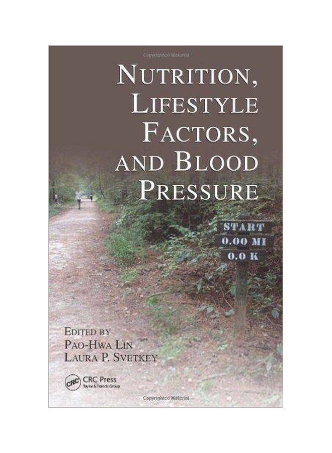 Nutrition, Lifestyle Factors, And Blood Pressure hardcover english 