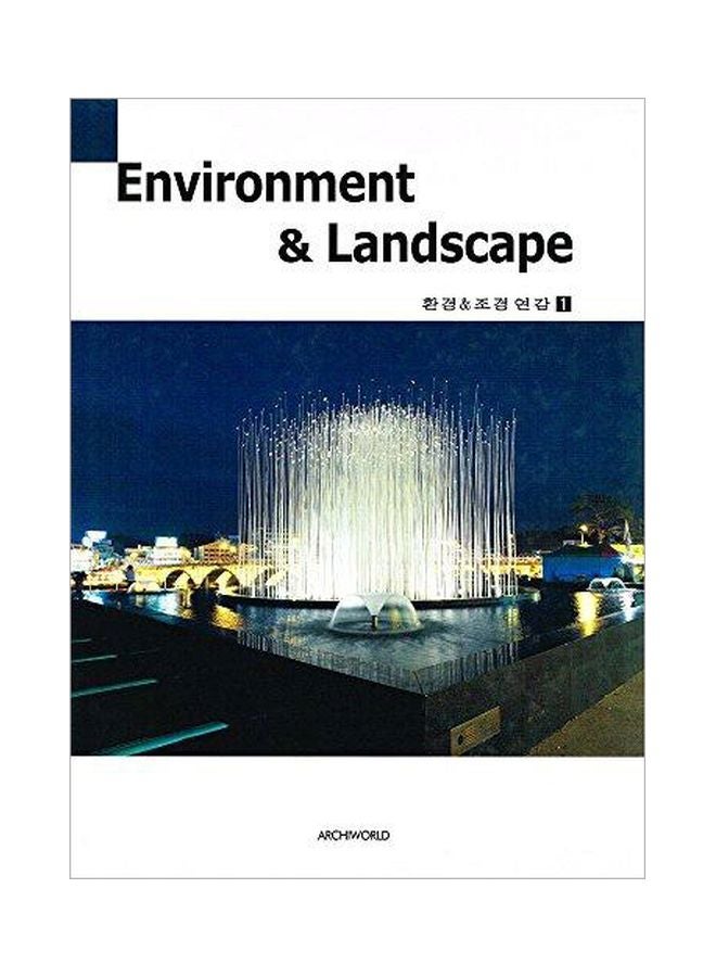 Environment And Landscape - Volume 1 Hardcover by Archiworld - 2-15-2005 