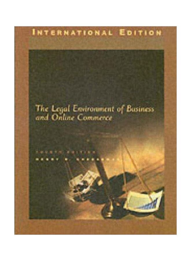 The Legal Environment Of Business And Online Commerce Paperback English by Henry R. Cheeseman - 31-May-04 