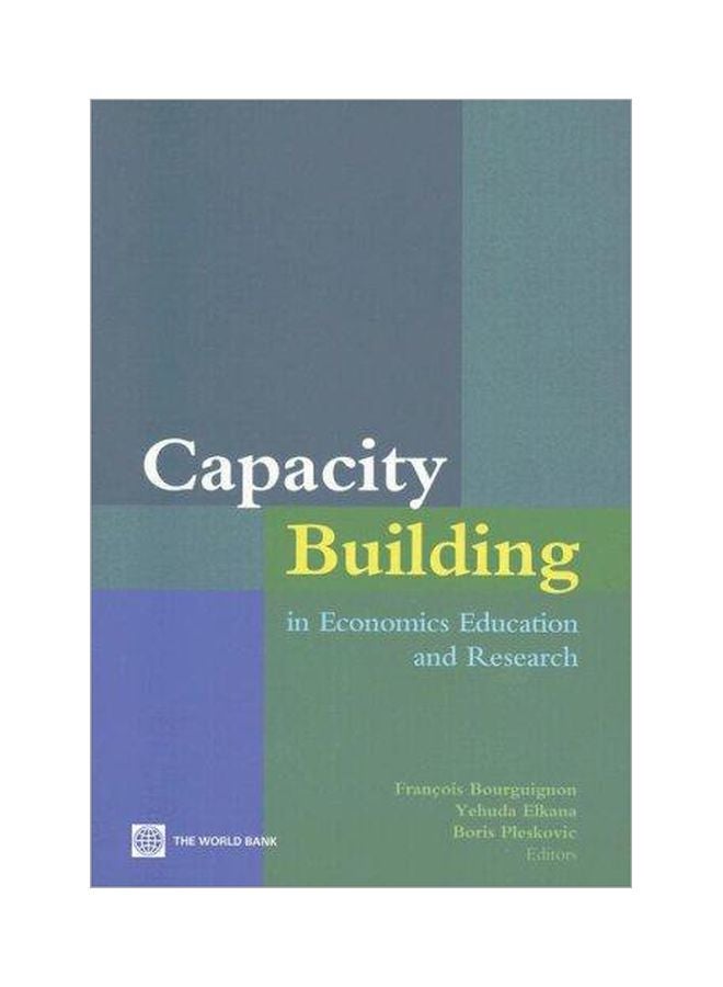 Capacity Building In Economics Education And Research Paperback English by Francois Bourguignon - 5-30-2007