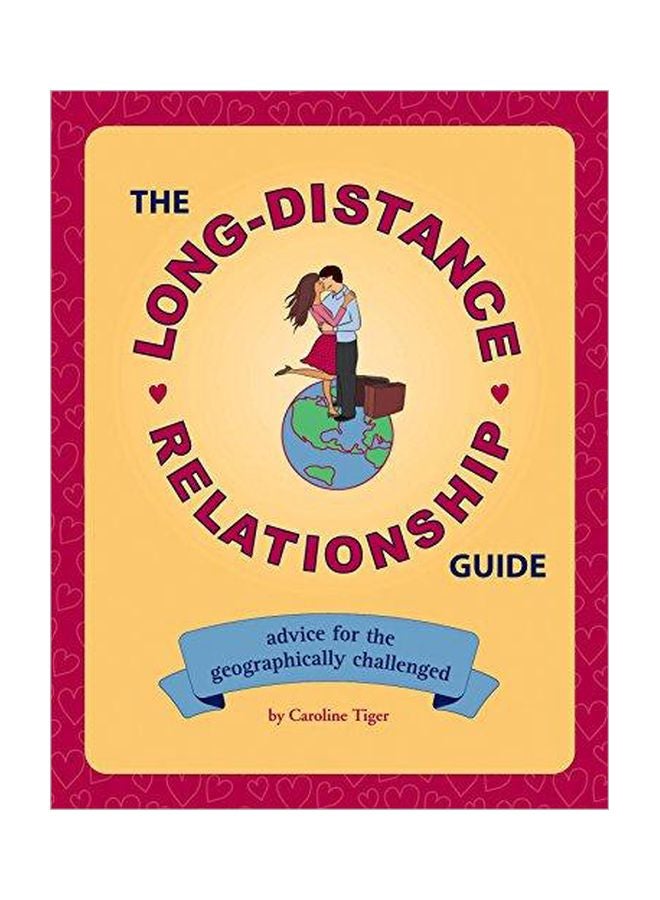 The Long-distance Relationship Guide: Advice For The Geographically Challenged paperback english - 1-10-2008 