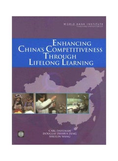 Enhancing China's Competitiveness Through Lifelong Learning paperback english - 30-Jul-07 