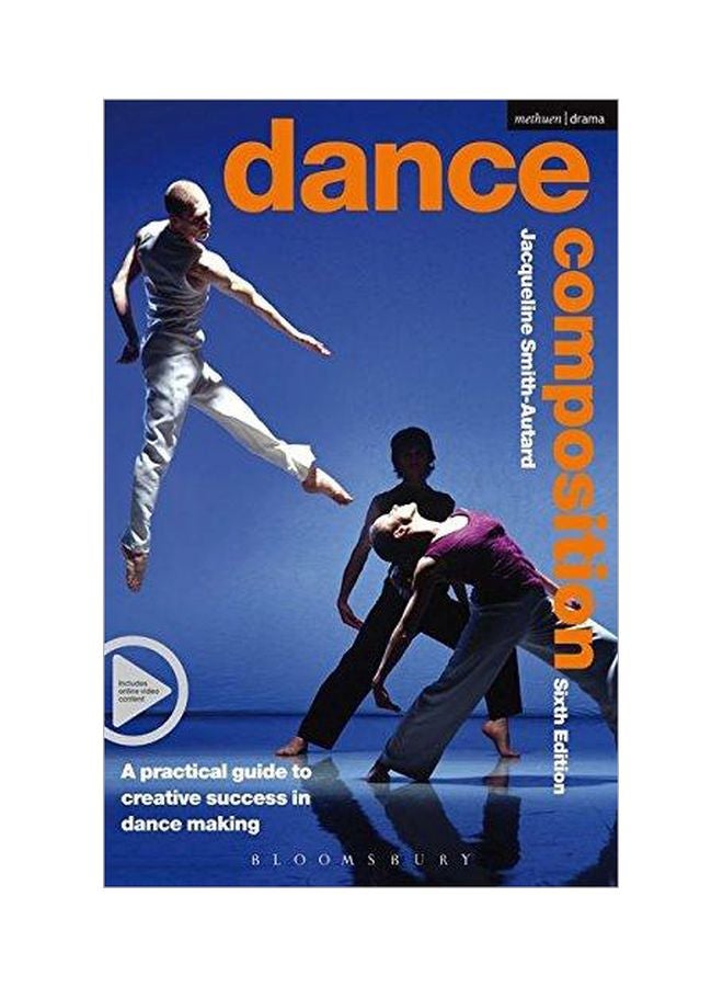 Dance Composition : A Practical Guide To Creative Success In Dance Making english 8-3-2010 