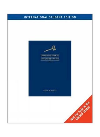Constitutional Interpretation Paperback English by Craig R. Ducat - 04-Apr-08 - v1573042058/N31891997A_1
