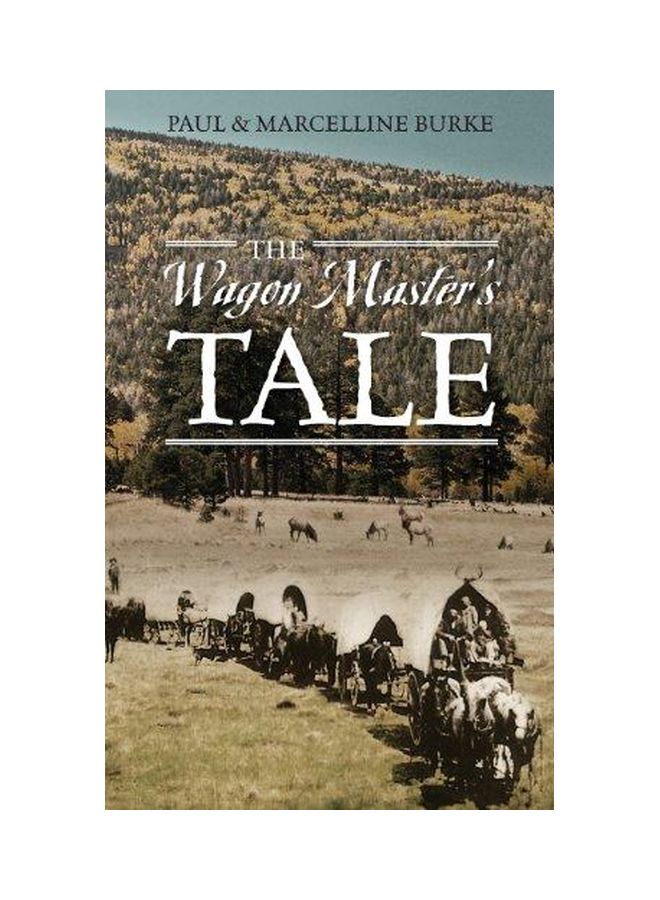 The Wagon Master's Tale paperback english - 18 September 2013 