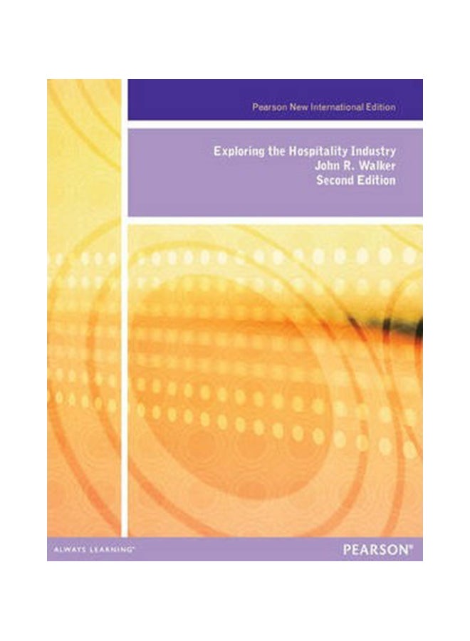 Exploring The Hospitality Industry  Plus Myhospitalitylab W paperback english - 30-Oct-13