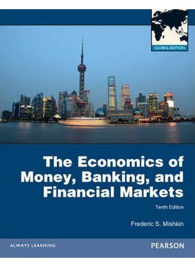 Economics Of Money, Banking And Financial Markets Paperback English by F.S. Mishkin - 01-Apr-12 