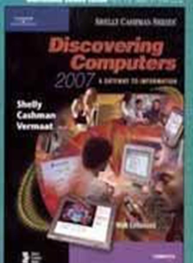 null - Discovering Computers 2007: A Getway To Information Web Enhanced Complete Paperback English by G.B. Shelly - 11-Mar-06 - Image 1