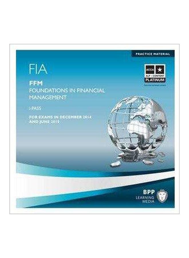 Fia Ffm Foundations In Financial Management: Ipass paperback english