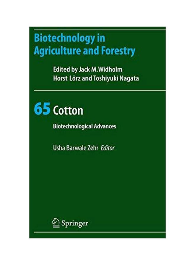 Biotechnology In Agriculture And Forestry : Cotton : Biotechnological Advances hardcover english - 4-3-2010 