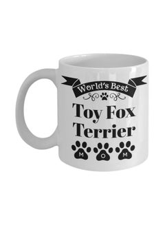 Generic World's Best Toy Fox Terrier Dog Mom Printed Coffee Mug White/Black 8x9.5x8cm 