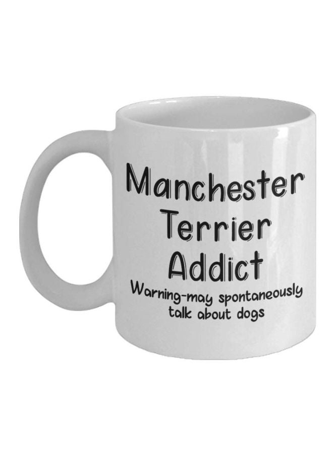 Generic - Warning Manchester Terrier Dog Addict Printed Coffee Mug White/Black - Image 1