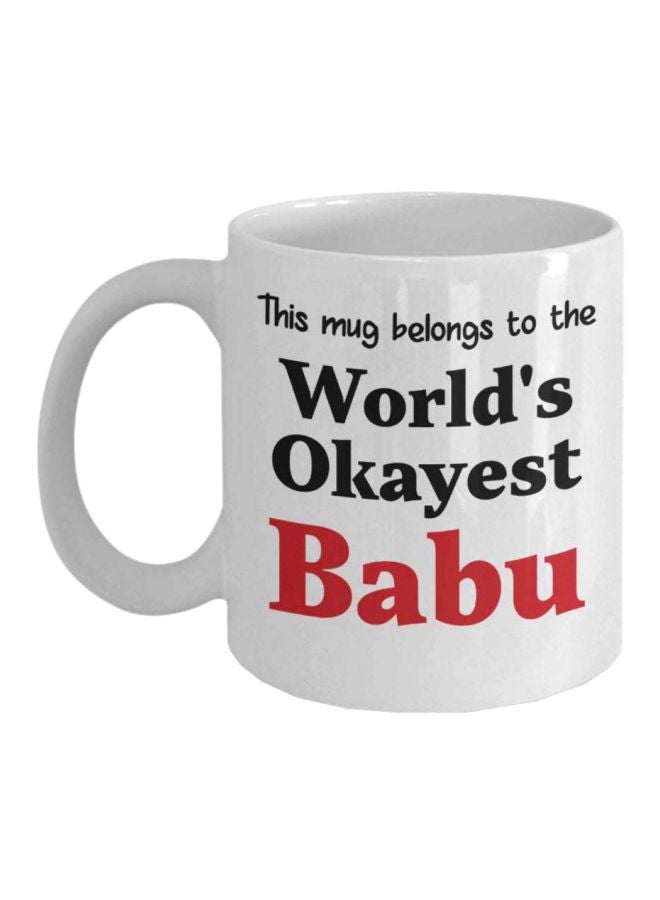 مج قهوة مطبوع بعبارة "World's Okayest Babu" أبيض/أسود/أحمر