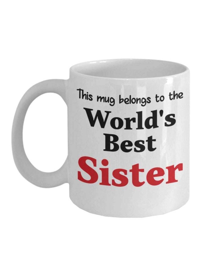 مج قهوة بطبعة عبارة "World's Best Sister" أبيض/أسود/أحمر