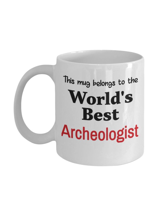 مج قهوة مطبوع عليه عبارة "World's Best Archeologist" أبيض/أسود/أحمر
