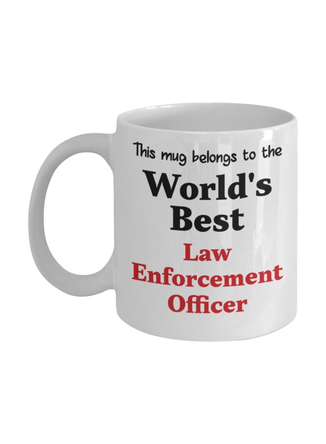 مج قهوة بطبعة عبارة "World's Best Law Enforcement Officer" أبيض/أسود/أحمر