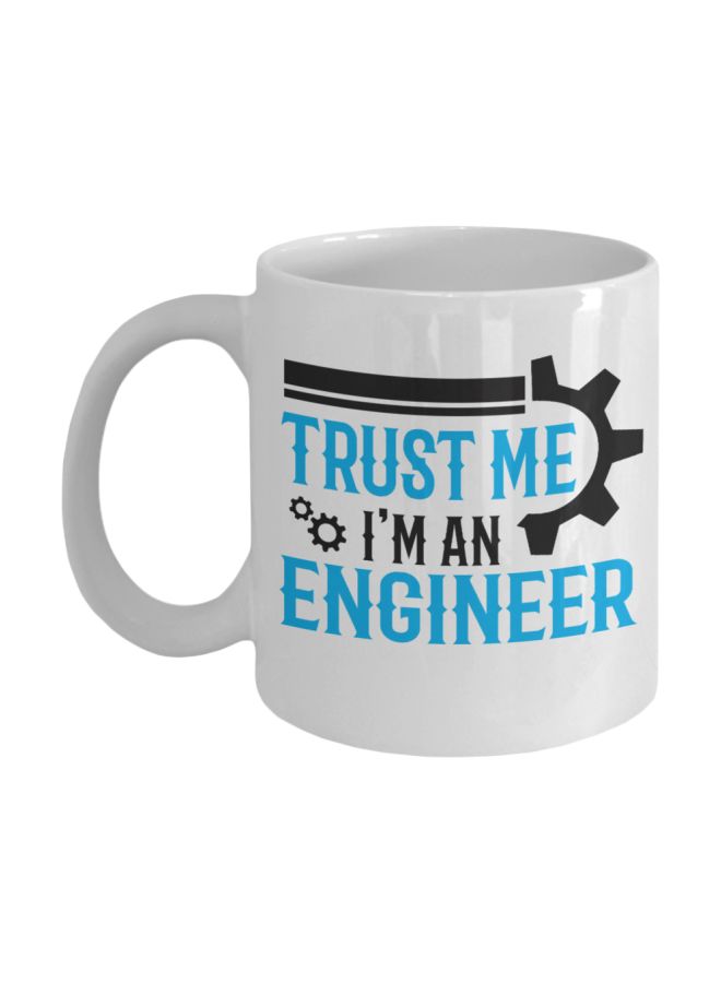مج قهوة مزين بعبارة "Trust Me I'm An Engineer" أبيض / أسود / أزرق 325ملليلتر