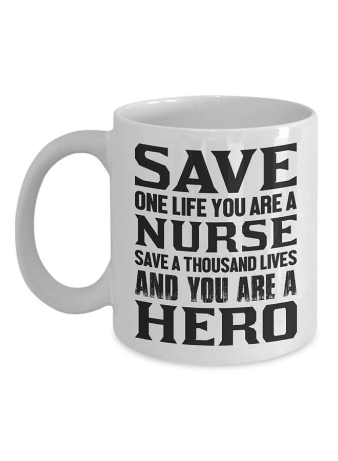 إيتالكو-سي بي مج قهوة بطبعة عبارة Nursing Career Save One Life Nurse Save Thousands Hero أبيض
