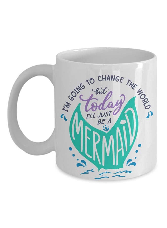 Italco_CP Today I'Ll Just Be A Mermaid Mug White