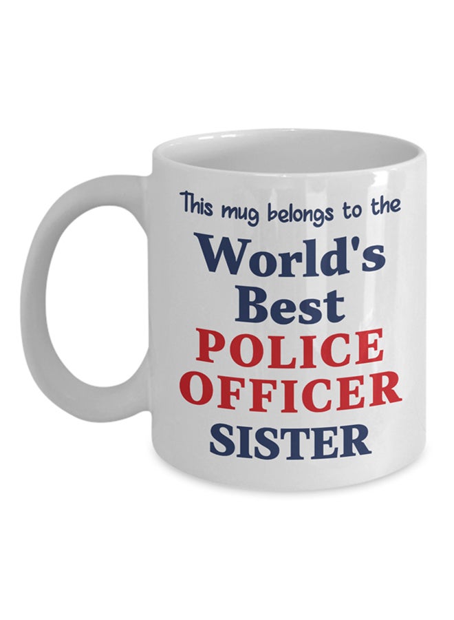 Italco_CP World'S Best Police Officer Sister Mug White
