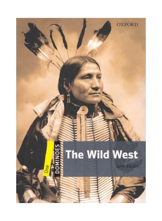 Dominoes: One: The Wild West Pack Paperback English by John Escott - 18-Jul-10