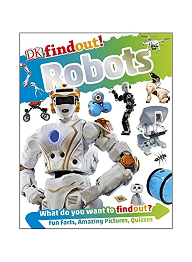 Dkfindout! Robots Paperback English by Dr Nathan Lepora - January 4, 2018
