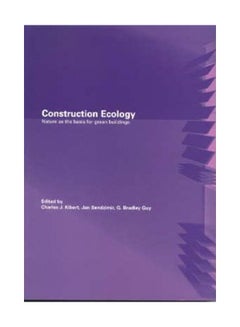 Construction Ecology: Nature As A Basis For Green Buildings paperback english - 01-Feb-02 