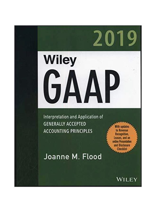 GAAP 2019: Interpretation And Application Of Generally Accepted Accounting Principles Paperback English by Joanne M. Flood - 01 June 2019