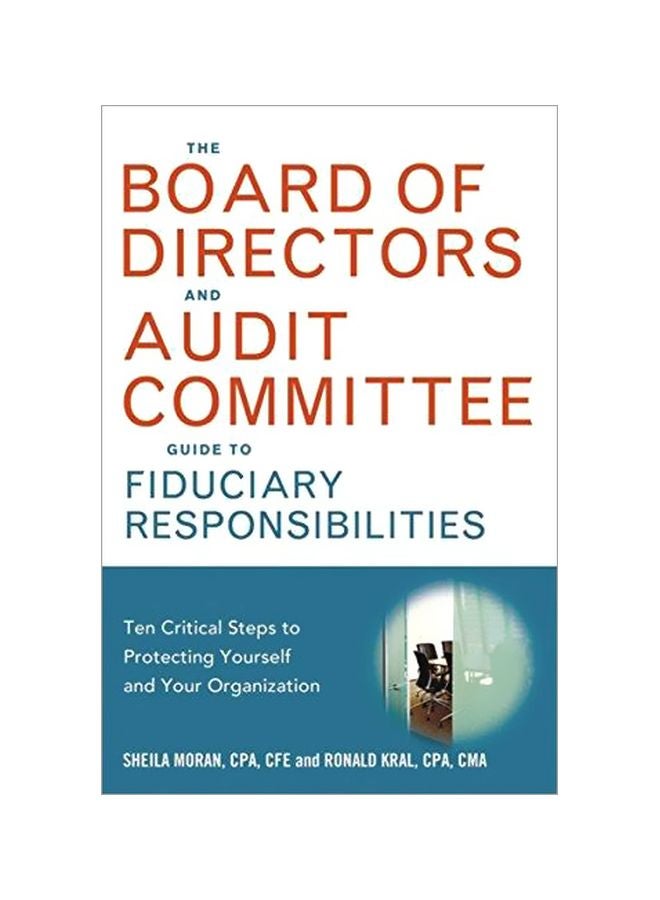 The Board Of Directors And Audit Committee Guide To Fiduciary Responsibilities paperback english - 16 September 2013