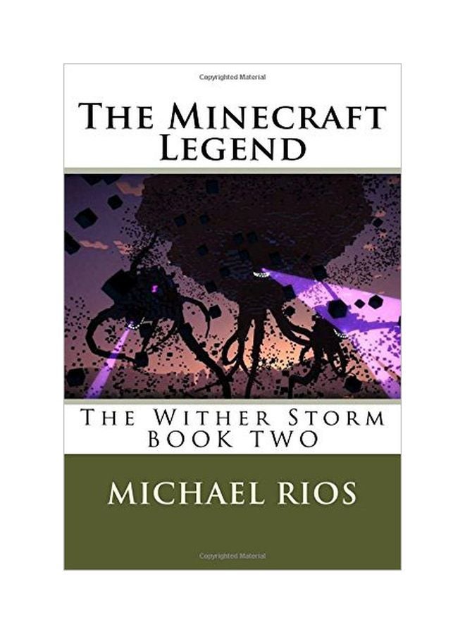 The Minecraft Legend: The Wither Storm Paperback English by Michael Rios - 42736