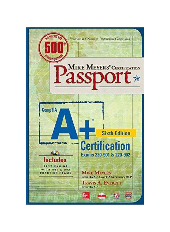 Comptia A+ Certification Passport Paperback English by Mike Meyers - 42614