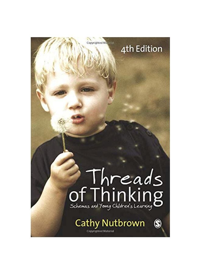 Threads Of Thinking: Schemas And Young Children's Learning Paperback English by Cathy Nutbrown - 06 April 2011